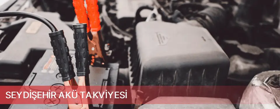 Seydişehir İlçemi Akü Takviyesi